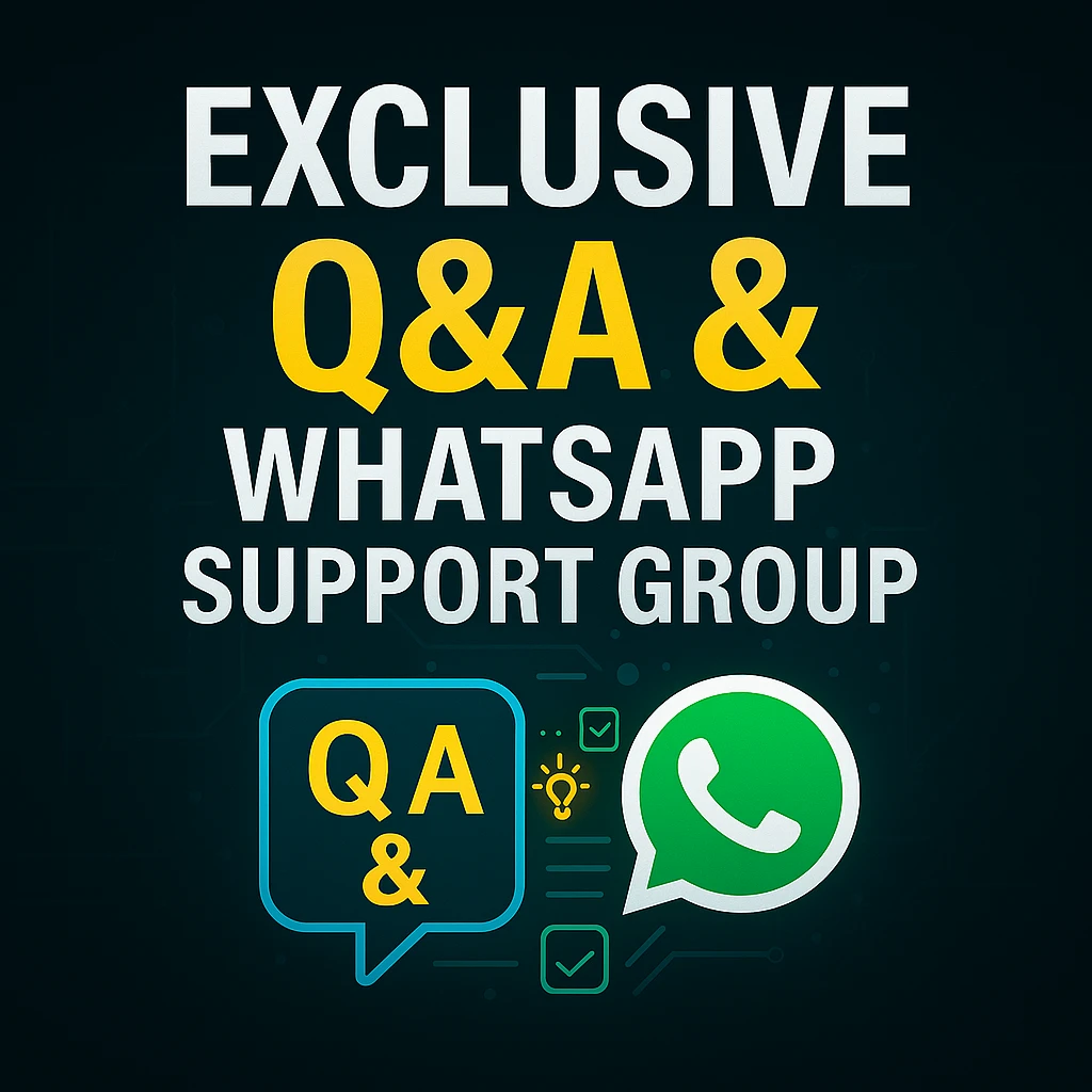 Exclusive Q&A & WhatsApp Support Group